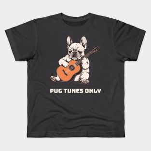 "Pug Tunes Only" - Cute Pug Playing Guitar Art Print Kids T-Shirt